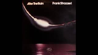 FRANK STRAZZERI / AFTER THE RAIN (LP) - HIP TANK RECORDS