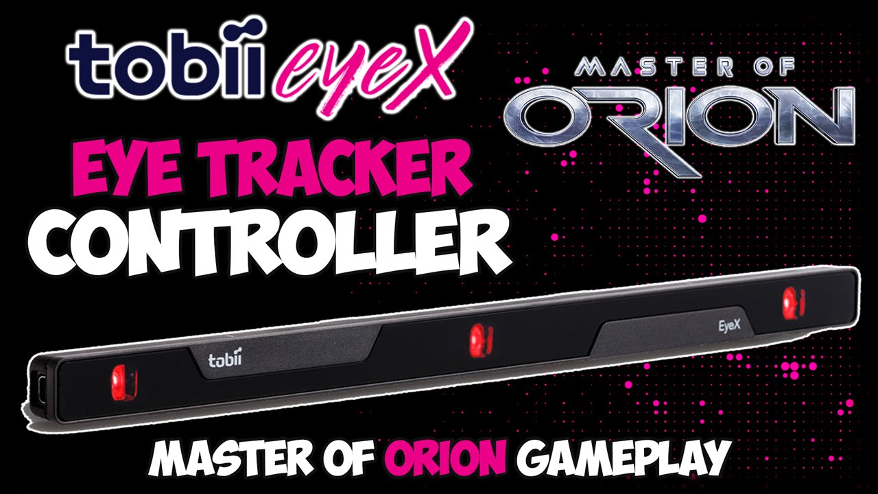 CONTROL GAMES WITH YOUR EYES?! Tobii Eye X Controller - Master of