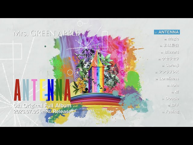 Mrs. GREEN APPLE – 5th Full Album「ANTENNA」Highlight - YouTube