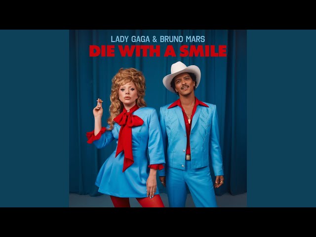 Die With A Smile - YouTube