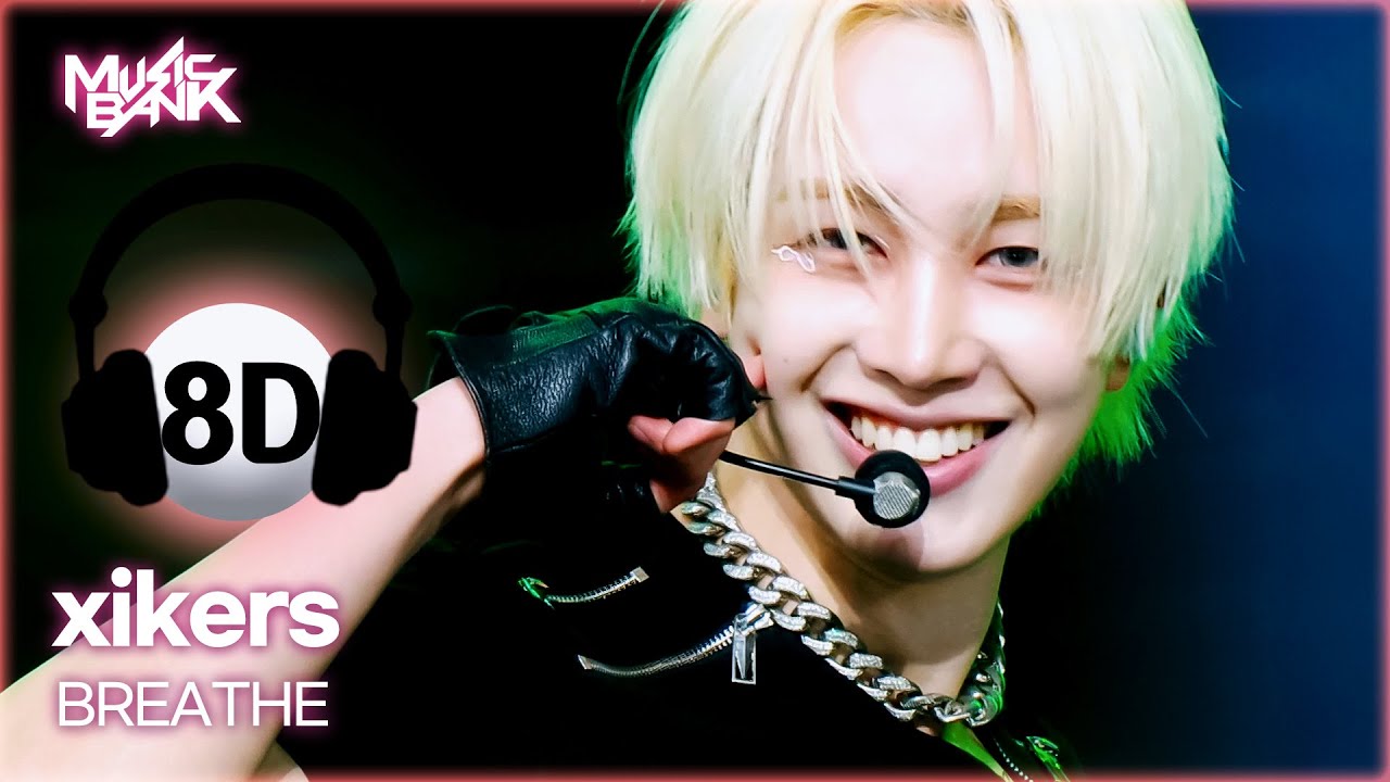 🔊8D Bank] xikers (싸이커스) - BREATH | KBS WORLD TV 250418 - YouTube