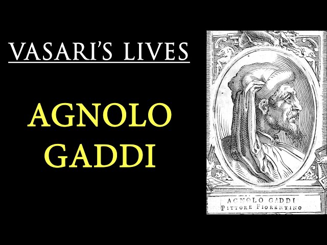 Agnolo Gaddi - Vasari Lives of the Artists - YouTube