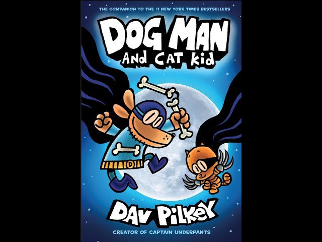 DOG MAN: Book 4 DOG MAN AND CAT KID HD by Dav Pilkey ( COMIC-DUB