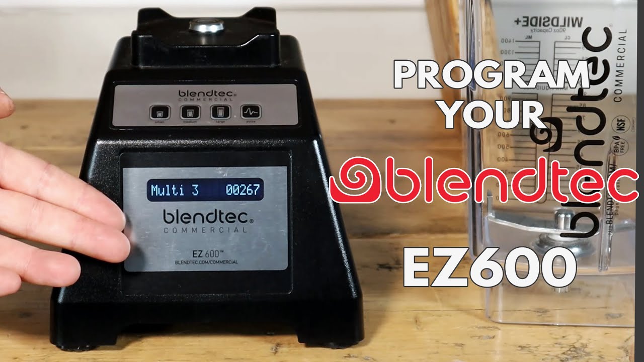 How to program your Blendtec blender | EZ600 - YouTube