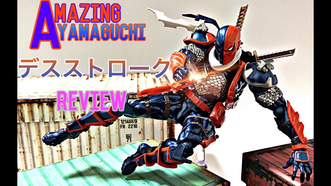 リボルテック】アメイジングヤマグチ デスストローク Review‼︎【マニ