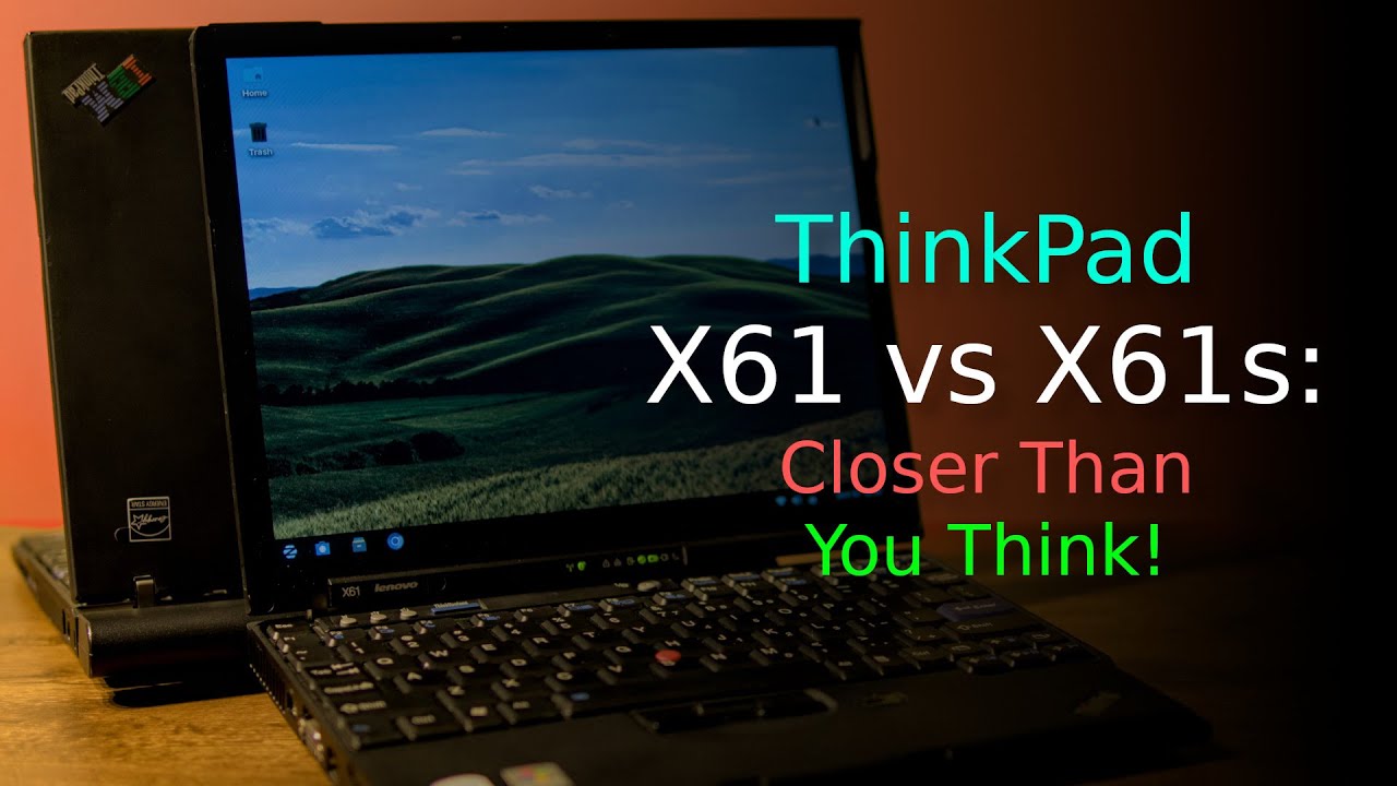 ThinkPad X61 vs X61s: Closer Than You Think! - YouTube