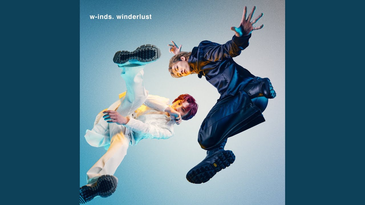 TRAILER】w-inds. 16th Album「winderlust」(2025.03.26 Release