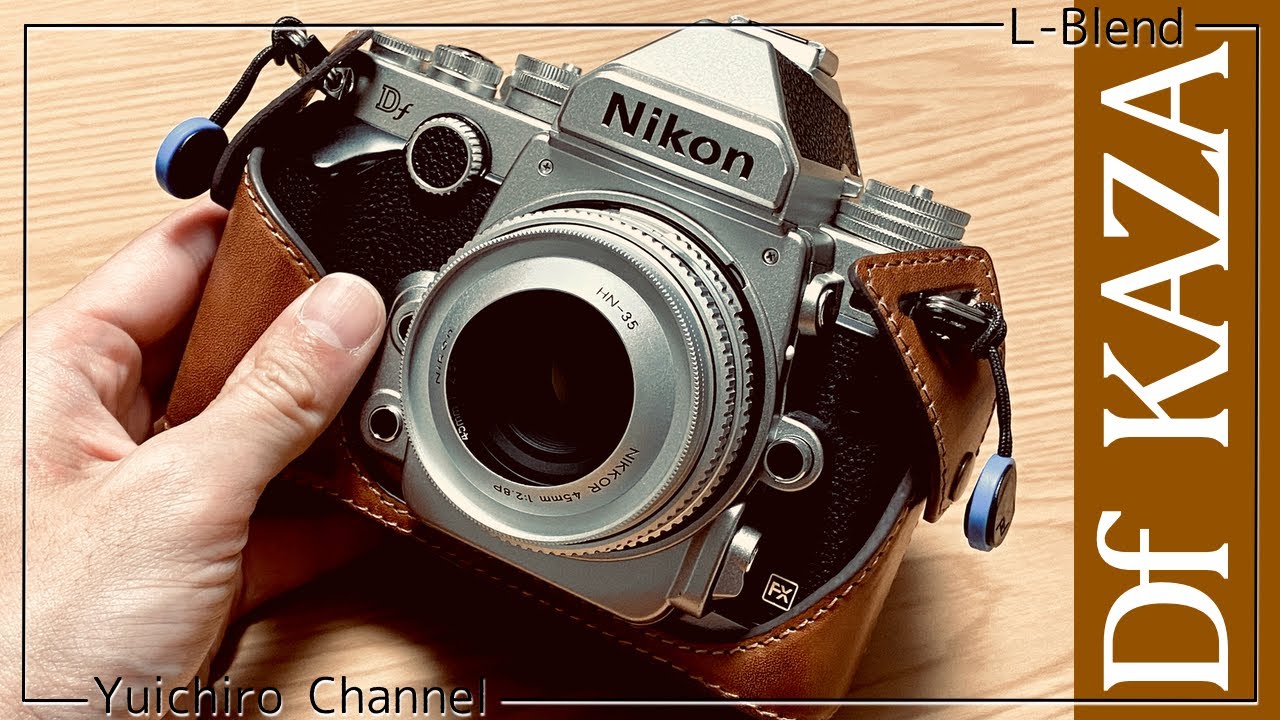 KAZA】Nikon Df用レザーケースがやってきた！【ハーフレザーケース
