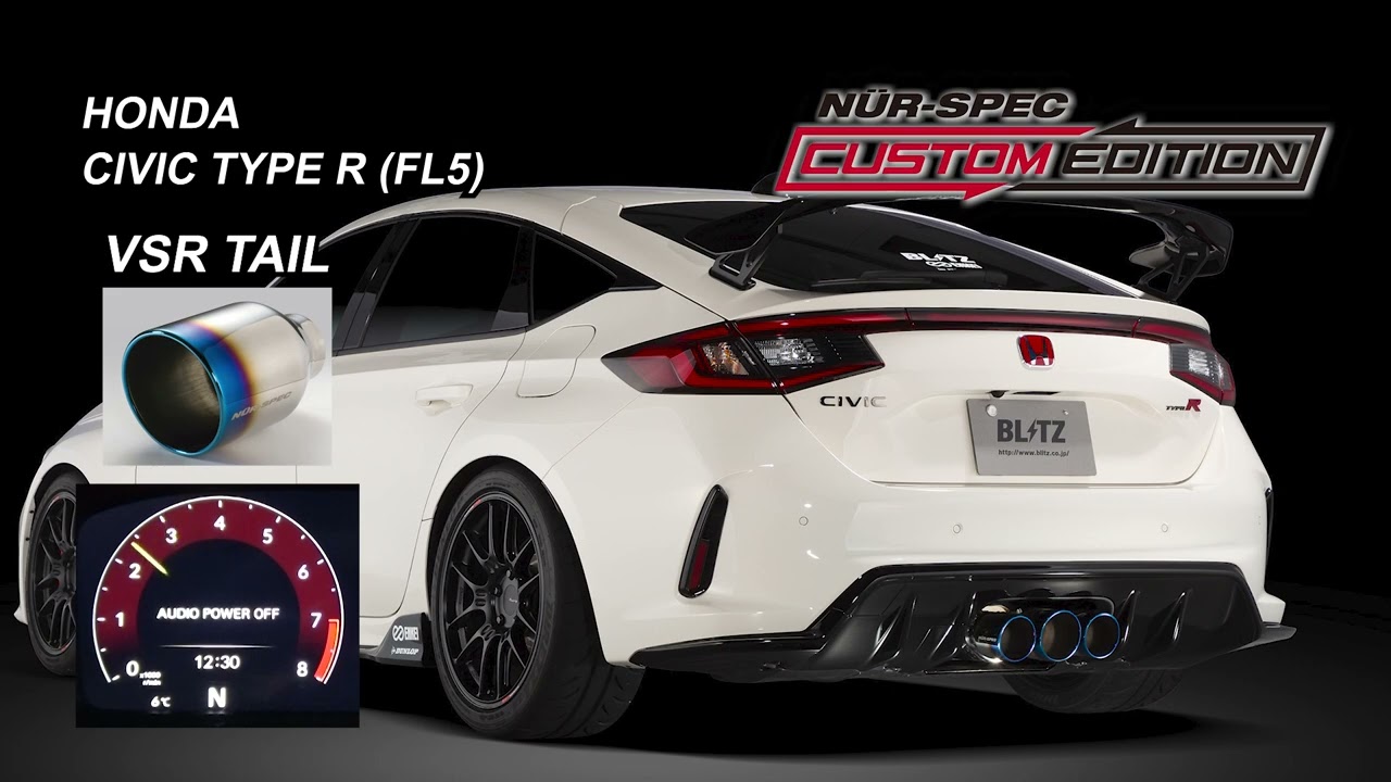 BLITZ / NUR-SPEC CUSTOM EDITION FL5 CIVIC TYPE R EXHAUST SOUND