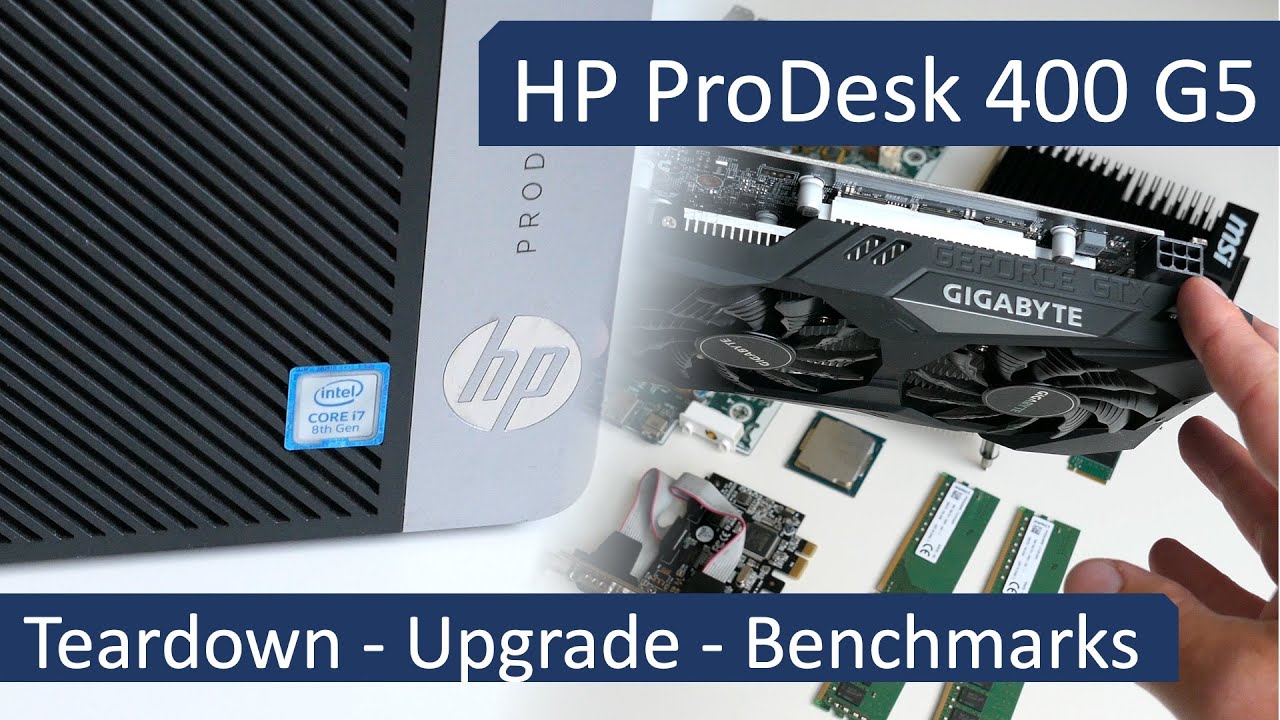 HP ProDesk 400 G5 TWR - Teardown and gaming upgrade - YouTube