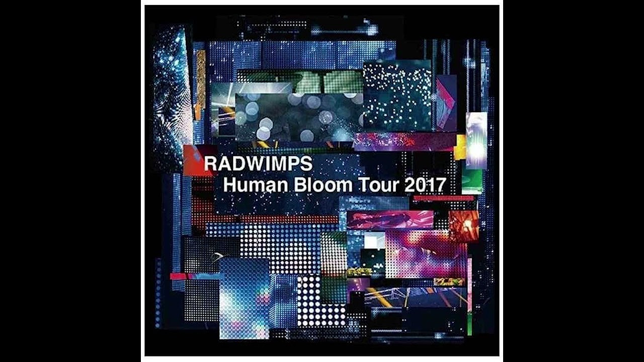 RADWIMPS - 'トレモロ' (Live @Human Bloom Tour 2017) - YouTube