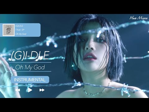 G)I-DLE - Oh My God (97% Official Instrumental) + DL - YouTube