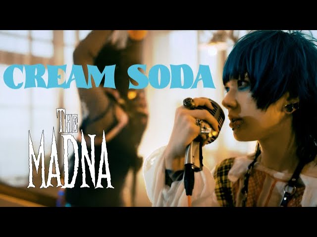 THE MADNA - CREAM SODA（official video） - YouTube
