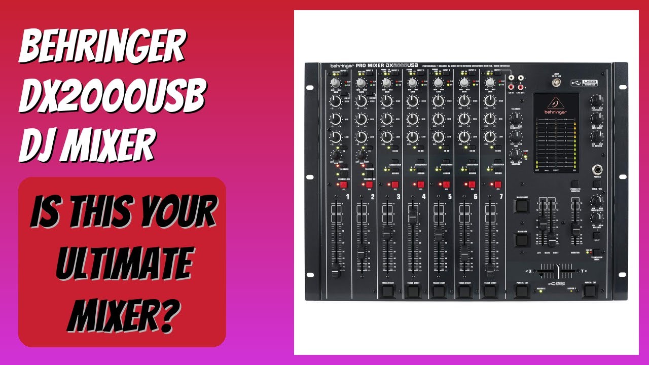 REVIEW (2026): Behringer DX2000USB DJ Mixer. Features - YouTube