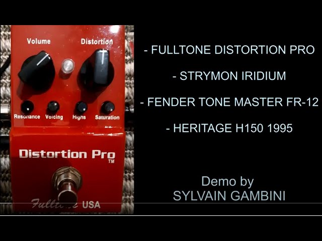 Fulltone Distortion Pro | Unique Setup with Strymon Iridium
