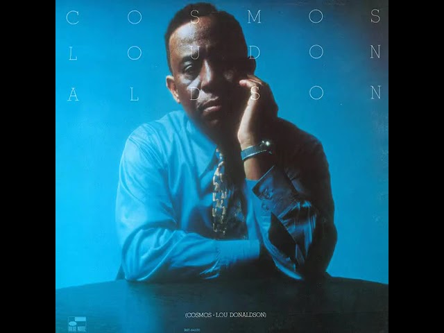 Lou D̲o̲n̲a̲l̲d̲s̲o̲n̲ – C̲o̲s̲m̲o̲s (̲1̲9̲7̲1̲)̲ - YouTube