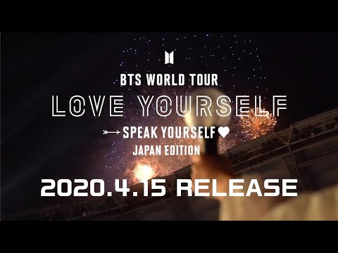 BTS 'BTS WORLD TOUR 'LOVE YOURSELF' ～JAPAN EDITION～' Official