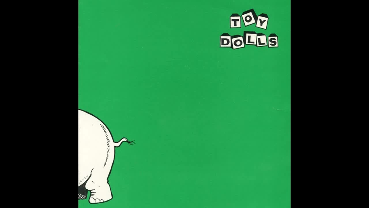 Toy Dolls - Nellie The Elephant - 1984 - YouTube