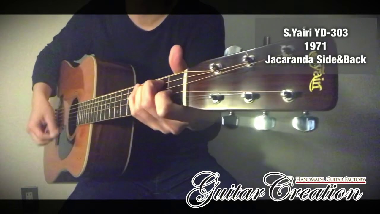 S.yairi YD-303【BRAZILIAN ROSEWOOD SIDE＆BACK】w/Hard Case 1971年