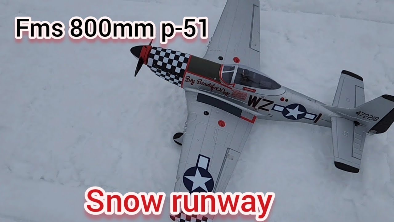 Fms 800mm p-51 mustang snow runway - YouTube