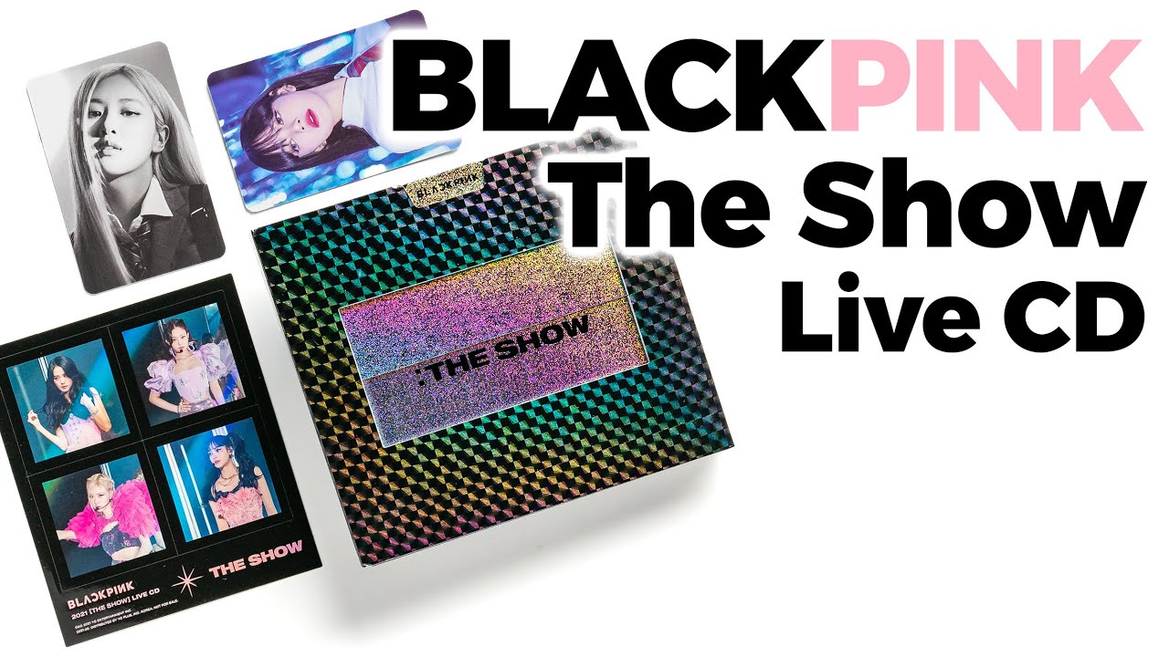 Unboxing Blackpink The Show Live CD/ Quick Look - YouTube
