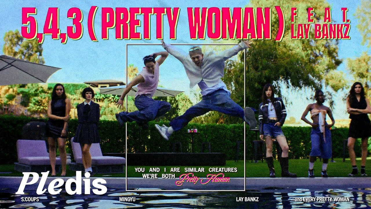 에스쿱스X민규 (SEVENTEEN) '5, 4, 3 (Pretty woman) (feat. Lay Bankz