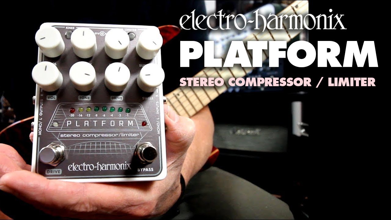 Electro-Harmonix Platform《ステレオコンプレッサー/リミッター