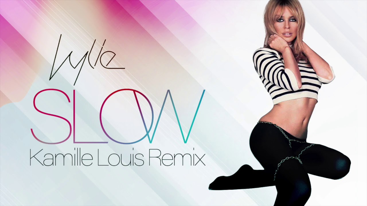 Kylie Minogue - Slow (Kamille Louis Remix) - YouTube