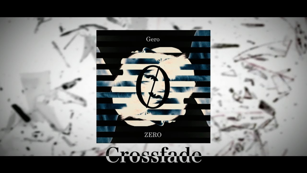 Gero】「Live Tour 2014 -SECOND- DVD」クロスフェード - YouTube