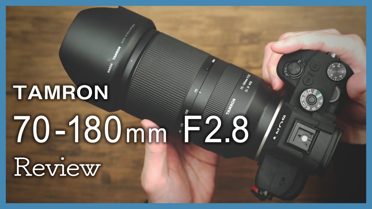 TAMRON 70-180mm F2.8 Review: A lens with excellent AF performance