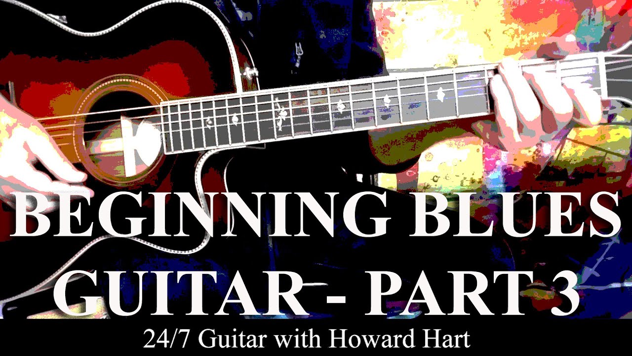 BEGINNING BLUES GUITAR LESSON - PART 3 - YouTube