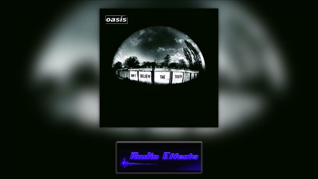 Let There Be Love - Oasis (Radio Edit) - YouTube