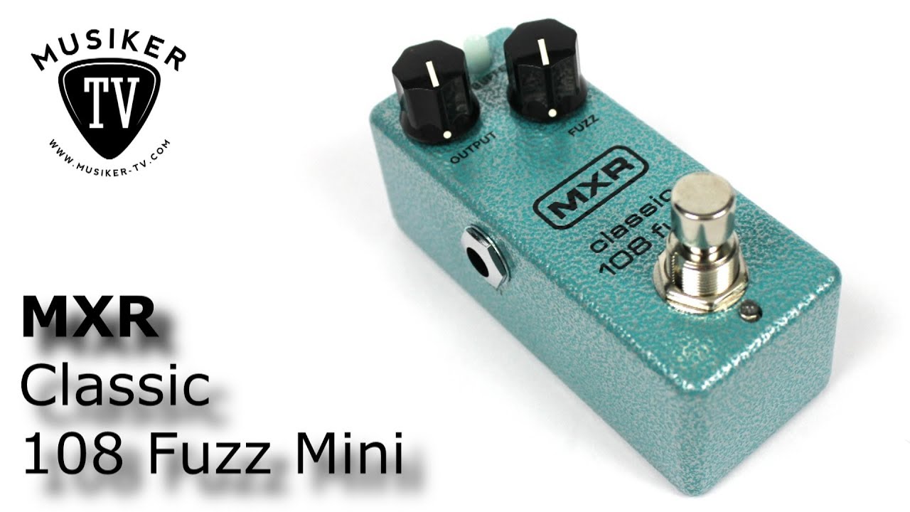 ジミヘンのファズフェイス！】MXR/108Classic Fuzz miniのレビュー！