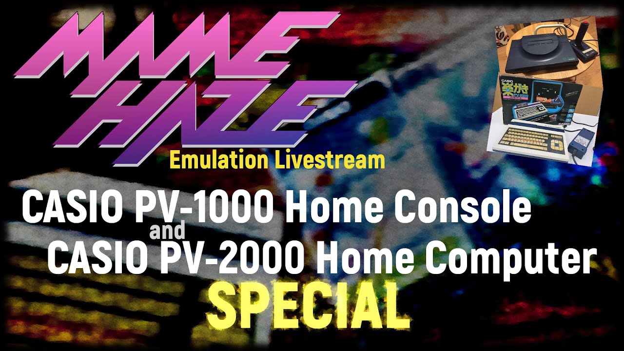 Nov. MAME Stream #4 - Casio PV-1000 Home Console & PV-2000 Home
