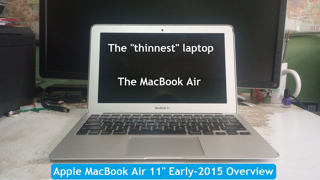 Apple MacBook Air 11-inch Early-2015 Overview - YouTube