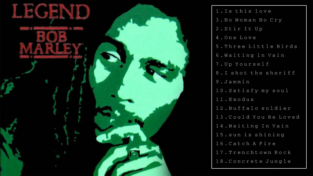 LEGEND - BOB MARLEY (FULL ALBUM) - YouTube