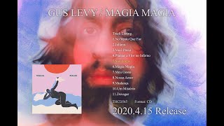 GUS LEVY / MAGIA MAGIA（Official Teaser） - YouTube