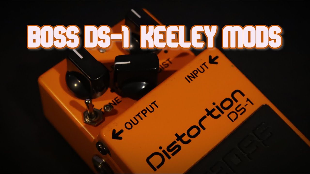 Boss DS-1 Keeley mods - YouTube