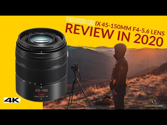 Panasonic Lumix 45-150mm f4-5.6 lens review in 2020 - YouTube