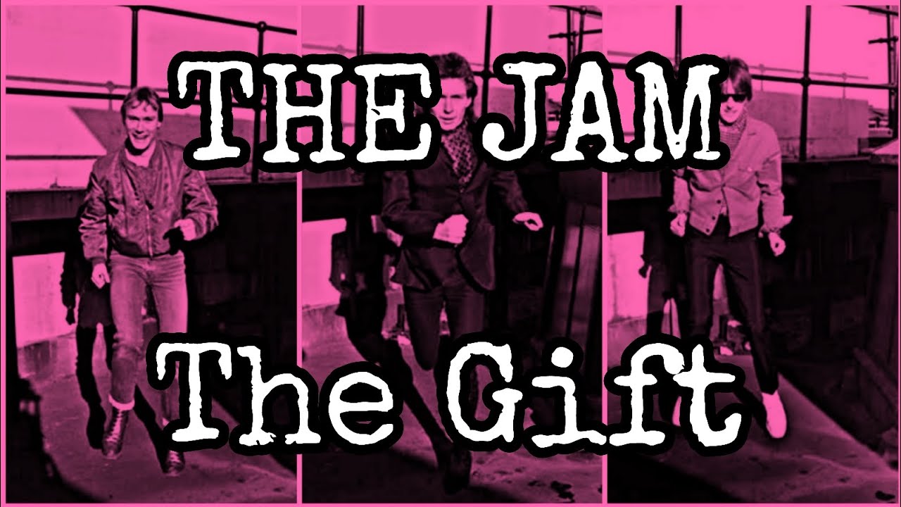 THE JAM - The Gift (Lyric Video) - YouTube