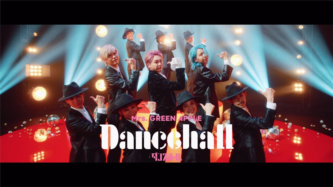 Mrs. GREEN APPLE「ダンスホール」Official Music Video - YouTube