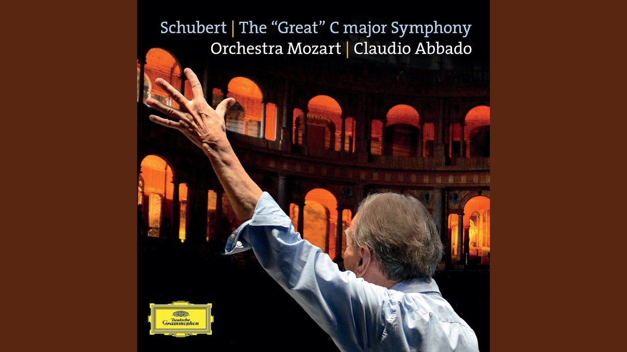 Schubert: Symphony No. 9 in C Major, D. 944 