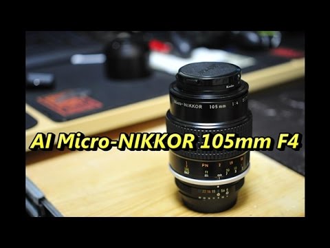 AI Micro-NIKKOR 105mm F4 使いやすい中望遠？マクロ？ - YouTube
