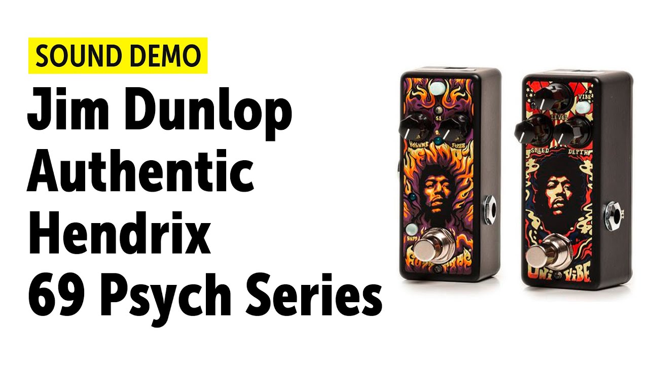 Jim Dunlop - Authentic Hendrix - ´69 Psych Series - Sound Demo (no