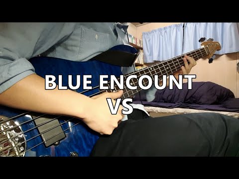 TAB譜】BLUE ENCOUNT - VS / ベース弾いてみた - YouTube