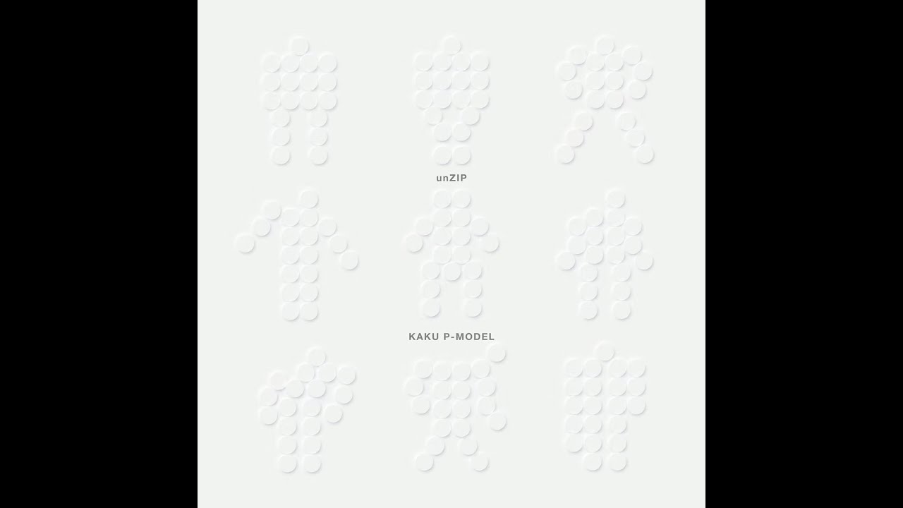 核P-MODEL (KAKU P-MODEL) — unZIP Digest (ニューアルバム「unZIP