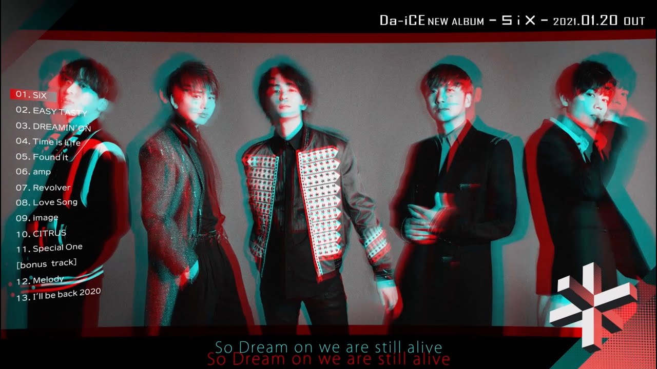 Da-iCE / New Album「SiX」全曲試聴ダイジェストMOVIE（ライナーノーツ