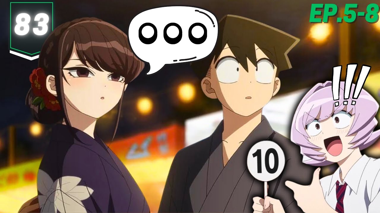 KOMI CAN'T COMMUNICATE Ep. 5-8 | The Jules & Matt Anime Hour #83