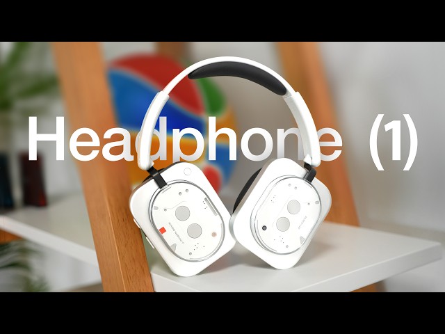 Nothing Headphone (1): Premium Audio, Unique Design, and $299