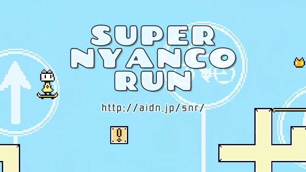 SUPER NYANCO RUN 